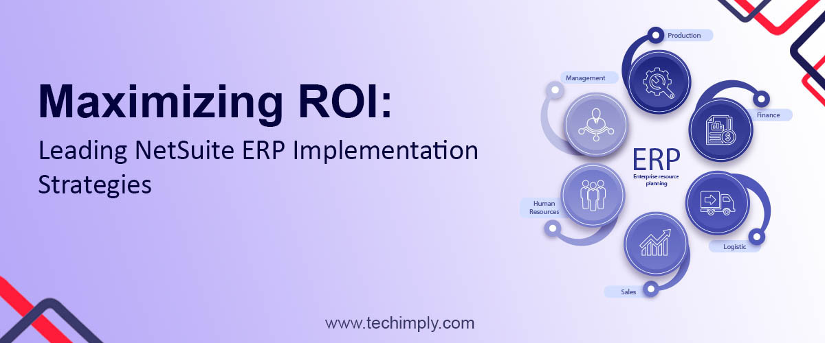 ERP Implementation Strategies: Steps for a Smooth Transition and Maximizing ROI