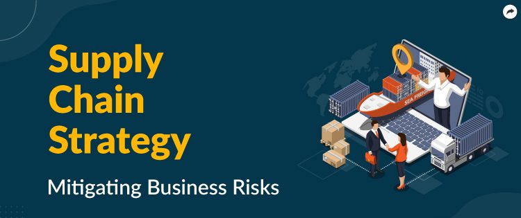 Efficient Supply Chain Management: Tools and Strategies for Success